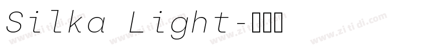 Silka Light字体转换